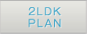 2LDK PLAN